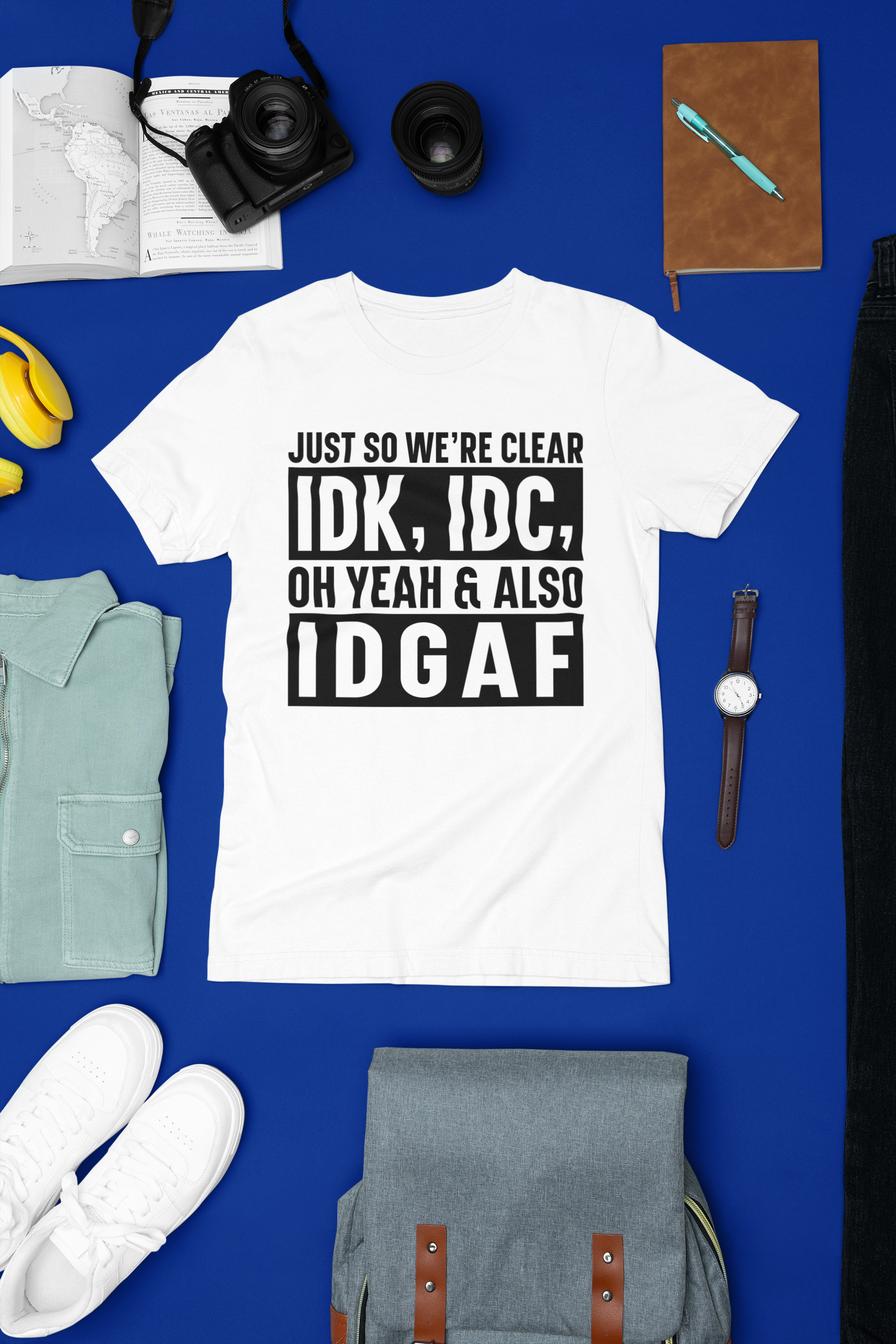 IDGAF Tshirt